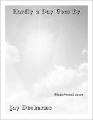 Hardly a Day Goes By piano sheet music cover Thumbnail